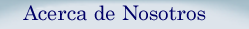 Acerca de nosotros