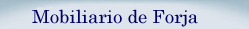 Mobiliario Forja