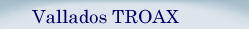 Vallados Troax